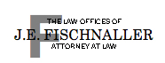 the Law Offices of J.E. Fischnaller - Attorney at Law 